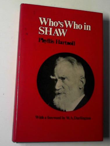 HARTNOLL, Phyllis - Who's who in Shaw