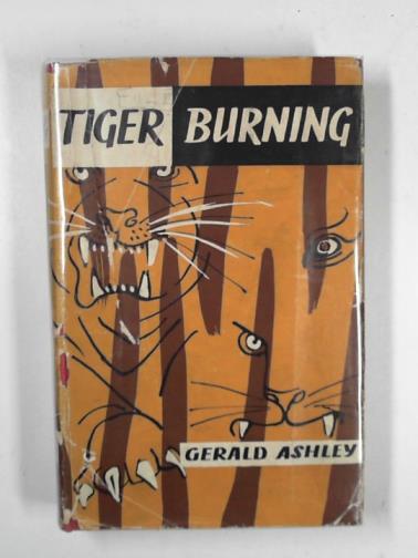 ASHLEY, Gerald - Tiger burning