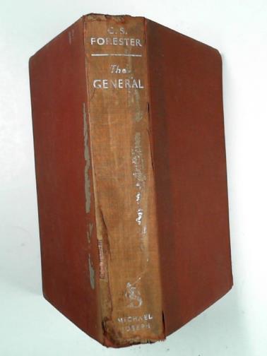 FORESTER, C.S. - The General