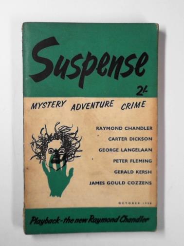 CHANDLER, Raymond & others - Suspense, vol.1, no.3, October 1958