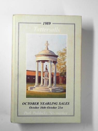 TATTERSALLS - 1989 Newmarket October yearling sales (October 16th - 21st)