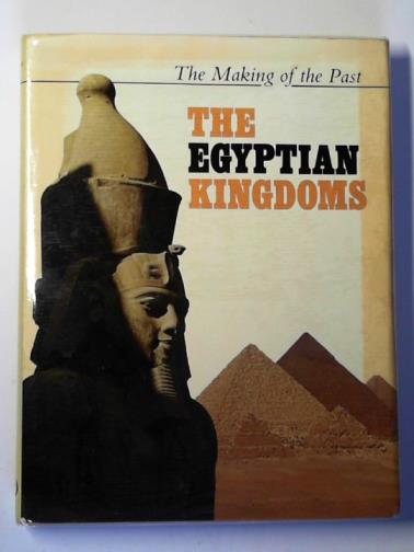 DAVID, A. Rosalie - The Egyptian kingdoms