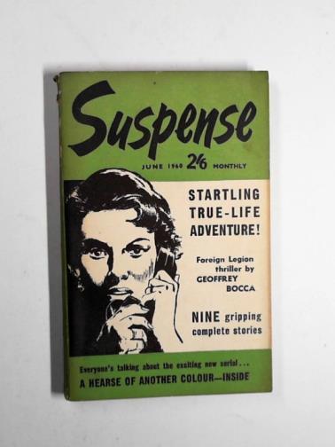 GARDNER, Erle Stanley & others - Suspense, vol.3, no.6, June 1960