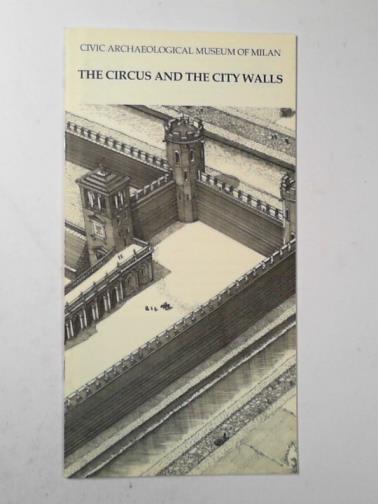  - The circus and the city walls