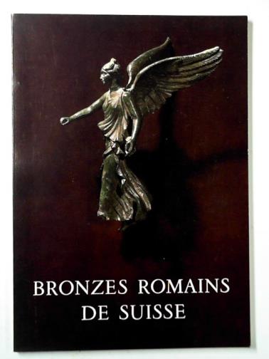  - Bronzes Romains de Suisse