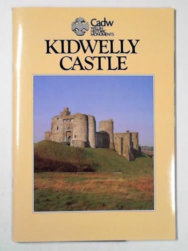 KENYON, John R. - Kidwelly Castle