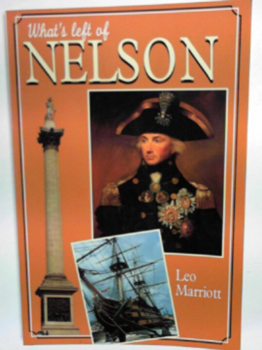 MARRIOTTt, Leo - What's left of Nelson