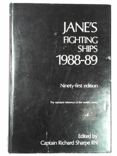 SHARPE, Richard (ed) - Jane's fighting ships 1988-89