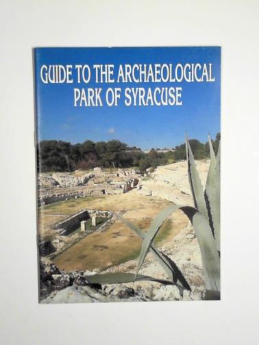  - Guide to the Archaeological Park of Syracuse