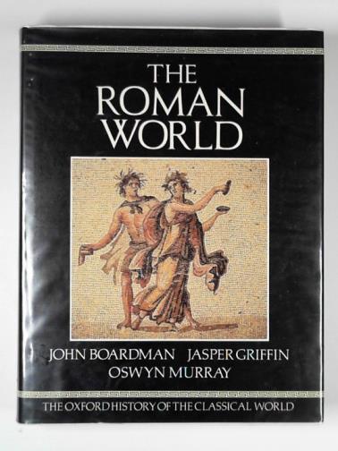 BOARDMAN, John & others (ed) - The Roman world