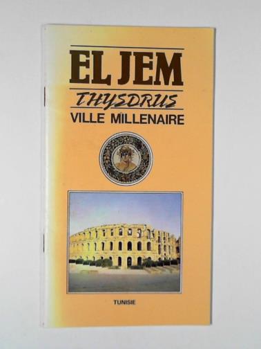SLIM, Hedi - El Jem Thysdrus - Tunisie