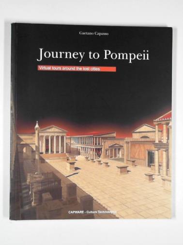 CAPASSO, Gaetano - Journey to Pompeii