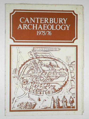  - Canterbury archaeology 1975/76