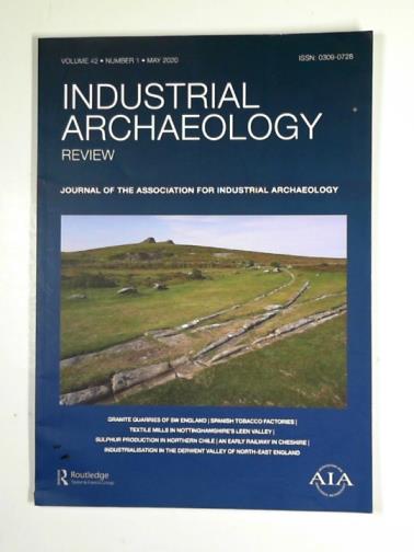 WEST, Ian (ed) - Industrial Archaeology Review, volume 42, number 1, May 2020
