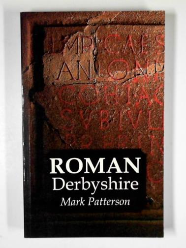 PATTERSON, Mark - Roman Derbyshire
