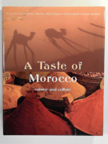 MOUTON, Laurence & others - A taste of Morocco
