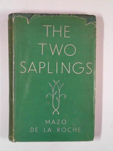 DE LA ROCHE, Mazo - The two saplings