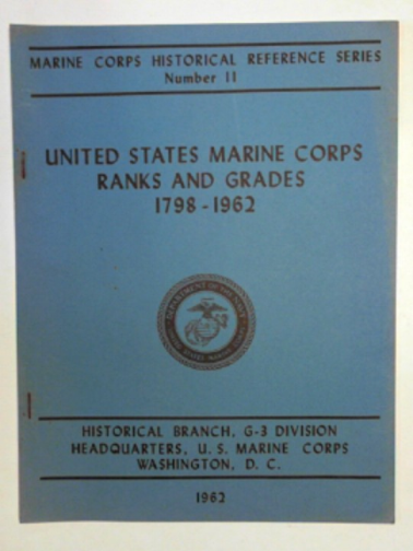 NALTY, Bernard C. & others - United States Marine Corps ranks and grades, 1775-1969