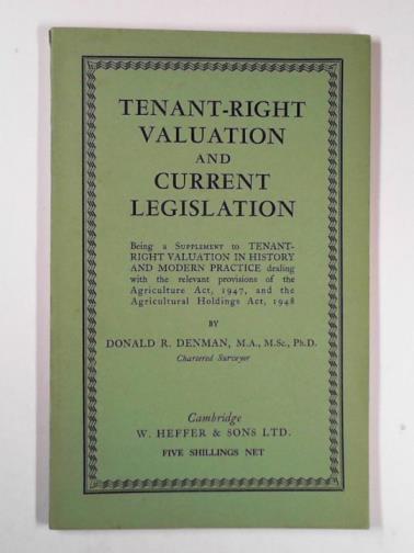 DENMAN, Donald R. - Tenant-right valuation and current legislation