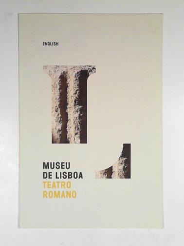  - Museu de Lisboa: teatro Romano