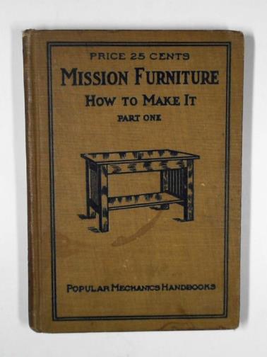  - Mission furniture: how to make it, part I
