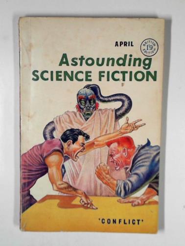 ANDERSON, Poul & others - Astounding Science Fiction, vol.XV, no.4. British edition, April 1959