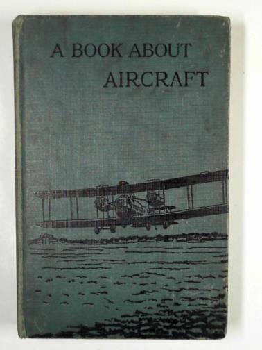 PROTHEROE, Ernest - A book about aircraft.