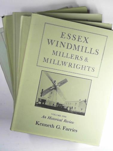 FARRIES, Kenneth G. - Essex windmills, millers and millwrights, volumes 1-5