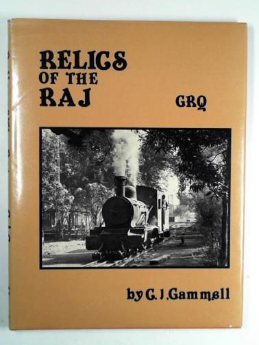 GAMMELL, C.J. - Relics of the Raj