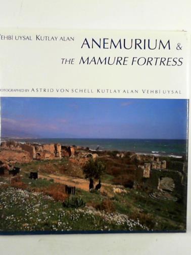 UYSAL, Vehbi & ALAN, Kutlay - Anemurium & the Mamure Fortress