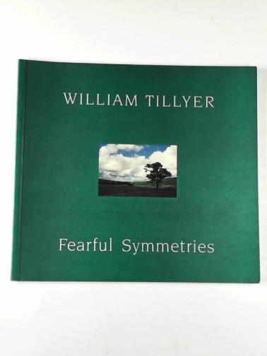 TILLYER, William and GAYFORD, Martin - William Tillyer: Fearful Symmetries