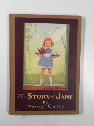 CATTY, Nancy - The story of Jane.