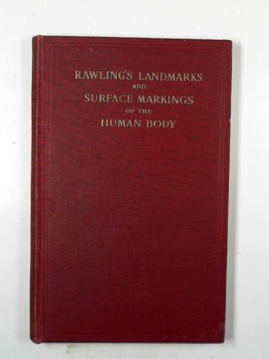 ROBINSON, J.O. (revised by) - Rawling's landmarks and surface markings of the human body