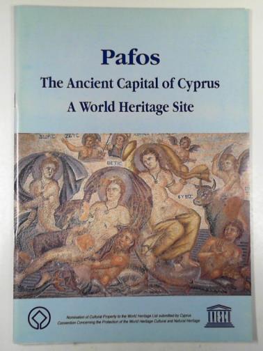 HADJISAVVAS, Sophocles (ed) - Pafos: the ancient capital of Cyprus