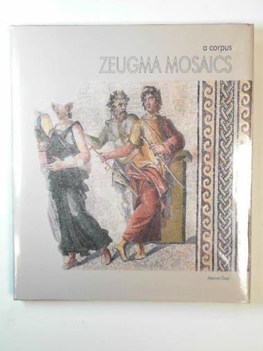 ONAL, Mehmet - Zeugma mosaics: a corpus