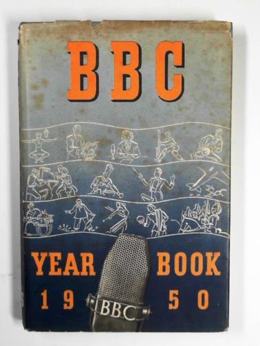 HODSON, H.V. and others - BBC year book 1950