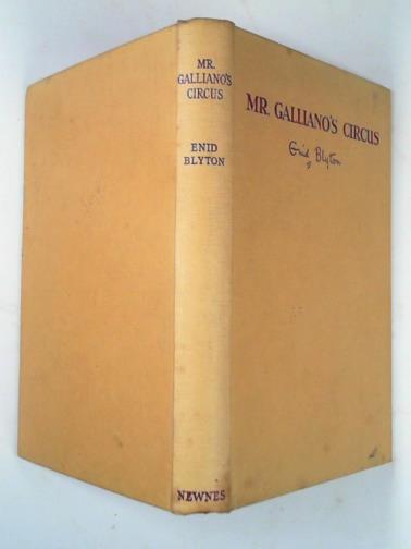 BLYTON, Enid - Mr. Galliano's circus