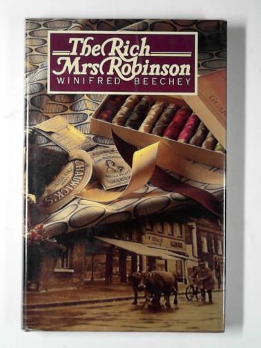 BEECHEY, Winifred - The rich Mrs Robinson