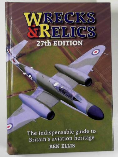 ELLIS, Ken - Wrecks and relics