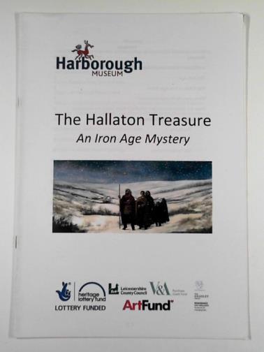  - The Hallaton treasure: an Iron Age mystery