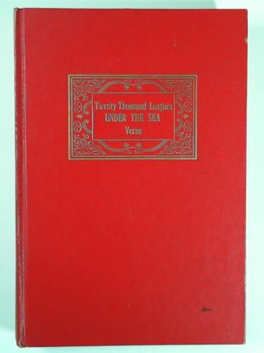 VERNE, Jules - Twenty thousand leagues under the sea & The blockade runners