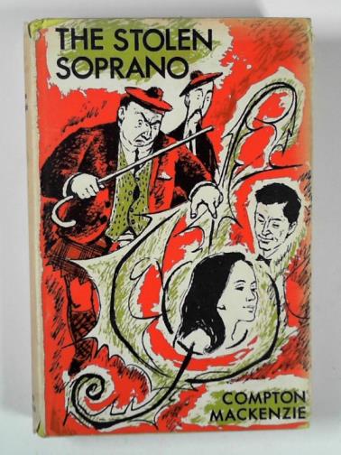 MACKENZIE, Compton - The stolen soprano
