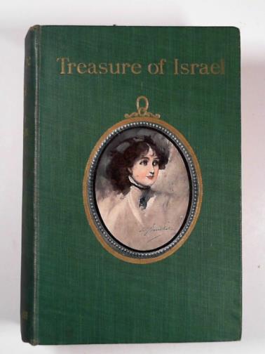 LE QUEUX, William - Treasure of Israel