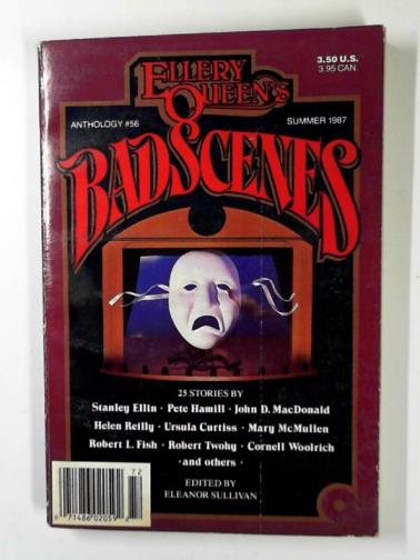 SULLIVAN, Eleanor (ed) - Ellery Queen's bad scenes: stories from Ellery Queen's mystery magazine