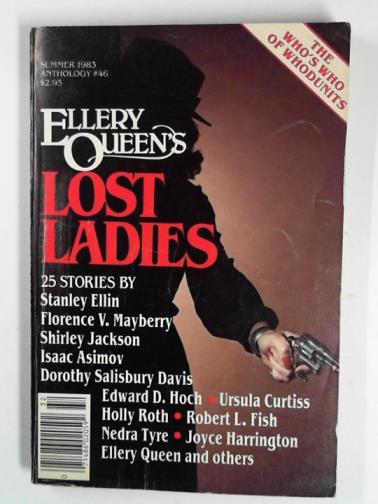 QUEEN, Ellery & SULLIVAN, Eleanor (ed) - Ellery Queen's lost ladies, Summer 1983, anthology #46