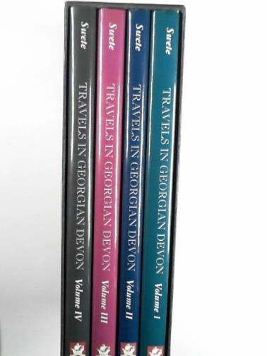 SWETE, John (Rev) - Travels in Georgian Devon: the illustrated journals of the Reverend John Swete 1789 - 1800 Volumes I to IV (Boxed 4 volumes)