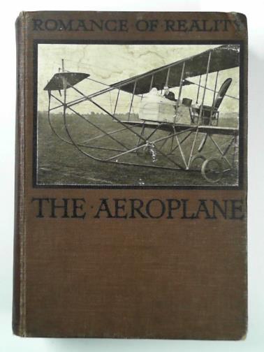 GRAHAME-WHITE, Claude & HARPER, Harry - The aeroplane