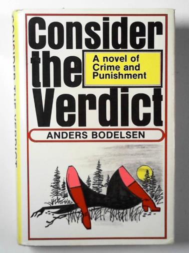 BODELSEN, Anders - Consider the verdict