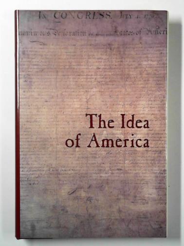 BONNER, William & LEMIEUX, Pierre - The idea of America