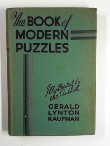 KAUFMAN, Gerald Lynton - The book of modern puzzles